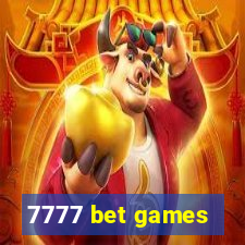 7777 bet games